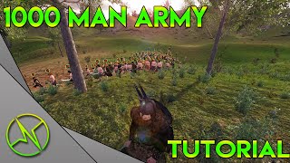 HOW TO GET A 1000 MAN ARMY  Mount and Blade Warband Tutorial  Duplicating Troops [upl. by Sylvia255]