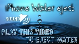 iPhone Water Eject Sound [upl. by Amlas]