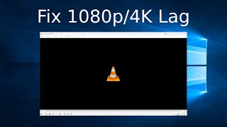 Fix VLC Media Player Lagging amp Skipping when playing 1080p or 4k Videos  How To [upl. by Chong]