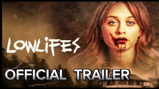 LOWLIFES Official Trailer 2024  Horror Movie  HD [upl. by Ylenaj]