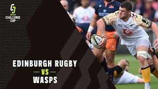 Highlights  Edinburgh Rugby v Wasps  Quarterfinals  Challenge Cup Rugby 202122 [upl. by Cato608]