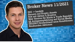 Broker News Update 112021 Marktmanipulation soziale Medien ING bank99 Bison Neukunden [upl. by Mena]