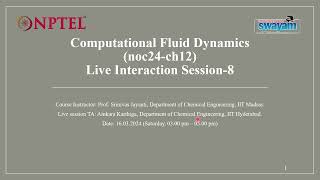 NPTELComputational Fluid Dynamics Jan  2024 Problem solving session Week8 [upl. by Fleeta]