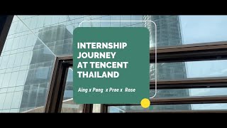 Internship Journey at Tencent Thailand l รีวิว ฝึกงานกับเทนเซ็นต์ ฉบับเด็ก 2020 [upl. by Ailuj552]