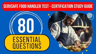 ServSafe Food Handler Test 2024  Certification Study Guide 80 Essential Questions [upl. by Lakim337]