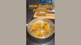 How to Make Plantain Chips 🍌✨ [upl. by Newol97]