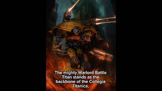 Inside the Warlord Titan The GodMachine of Warhammer 40000 [upl. by Amikahs]