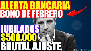 ❌Alerta Jubilados❗ Gobierno repite Bono en Febrero Cambios en Bancos y Ajuste Brutal  ANSES 2024 [upl. by Anisamoht417]