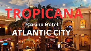 Tropicana Casino Hotel Tour in Atlantic City New Jersey USA [upl. by Suirtimid]