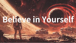 Believe in Yourself featuring SynthesizerV Natlie Music to Inspire MotivationConcentrationstudy [upl. by Caldeira]