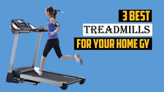 Best Treadmills for Your Home Gym in 2024  TOP 3 Best Treadmills for Your Home Gym in 2024 [upl. by Tnilk]