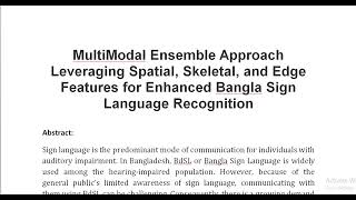 MultiModal Ensemble Approach Leveraging Spatial Skeletal and Edge Features for Enhanced Bangla Sig [upl. by Leasia255]