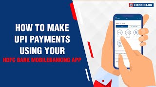 Howto make UPI Payments using your HDFC Bank MobileBanking App [upl. by Fidelas]