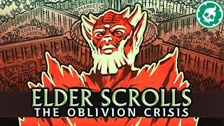 Oblivion Crisis  Elder Scrolls Lore DOCUMENTARY [upl. by Welcy431]