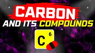 Carbon and its compounds animated  class 10  term 2  one shot  class 10  ncert class 10th [upl. by Dahlia]