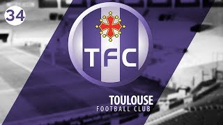 FM17  Toulouse Football Club  S06 E34 [upl. by Carhart50]