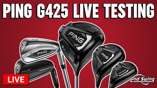 PING G425 LIVE Testing amp Review  G425 Drivers Fairways Hybrid Crossover Irons [upl. by Natehc539]