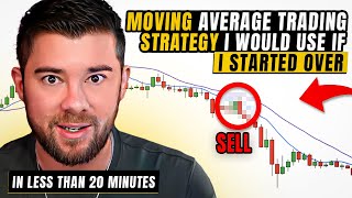 The Only Trading Strategy I Would Use If I Started Over In Under 20 Minutes [upl. by Annaehr]