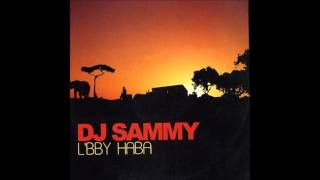 DJ Sammy  Lbby Haba Original Extended Version 2005 [upl. by Maryellen]