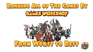 Ranking All Of Games Workshops Games From Worst to Best [upl. by Kcireddor]