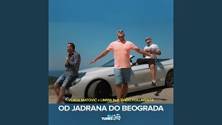 Od Jadrana Do Beograda [upl. by Ocicnarf]