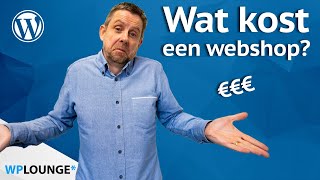 Een WooCommerce webshop laten maken wat kost dat [upl. by Lenox696]