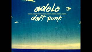 Adele vs Daft Punk  Something About The Fire Carlos Serrano Mix [upl. by Stratton]