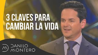 3 claves para cambiar la vida  Danilo Montero  Prédicas Cristianas 2019 [upl. by Cirnek870]