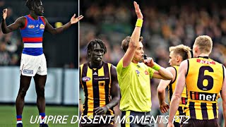 AFL Umpire dissent “moments” 2022 Pt2 [upl. by Naesad546]