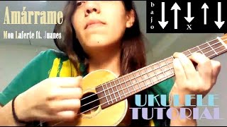 TUTORIAL Amárrame  Mon Laferte ft Juanes  UKULELE [upl. by Janek]