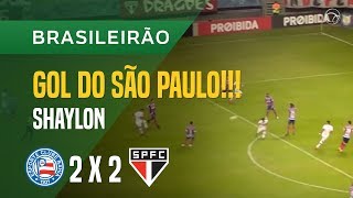 GOL SHAYLON  BAHIA X SÃO PAULO  1305  BRASILEIRÃO 2018 [upl. by Jacynth]