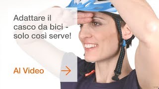 Adattare il casco da bici  solo così serve [upl. by Ogdan486]