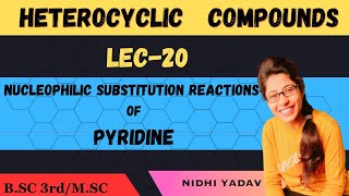 Nucleophilic Substitution Reactions of Pyridine [upl. by George]