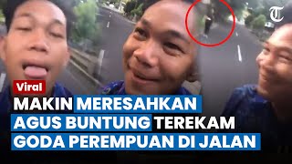 VIDEO AKSI MERESAHKAN Agus Buntung Goda Perempuan di Jalan Kamu Cantik Aku yang Punya [upl. by Meredeth]