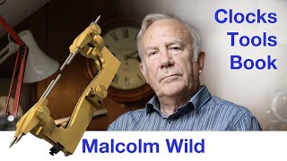 Malcolm Wild – Clockmaker Horological Tool Maker amp Author on his prestigious Barrett Silver Medal [upl. by Amelia]