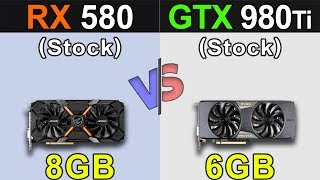 RX 580 Vs GTX 980 Ti  1080p and 1440p  New Games Benchmarks [upl. by Don341]