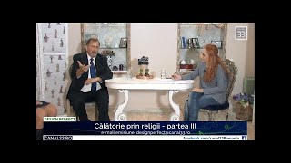 17  Calatorie prin religii part 3 cu Profdr Ovidiu Victor Cosbuc  Design Perfect [upl. by Vidovik]