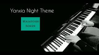 Yanxia Night Theme  Masayoshi Soken [upl. by Yedorb]