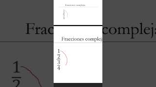 Fracciones Complejas super facil [upl. by Nairrot]