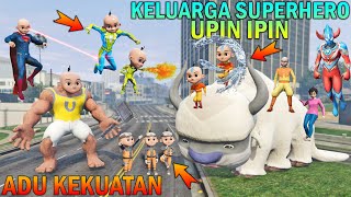 KELUARGA SUPERHERO UPIN IPIN BERKUMPUL ADU KEKUATAN KAK ROS TAKUT  GTA 5 BOCIL SULTAN [upl. by Hau]