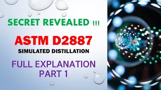 D2887 Simulated Distillation  Detailed Explanation  Part 1  SIMDIS Tutorial [upl. by Melania392]