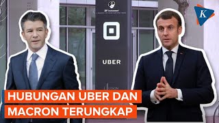 Ribuan Dokumen Uber Bocor Hubungan Rahasia dengan Macron Terungkap [upl. by Jorgenson]