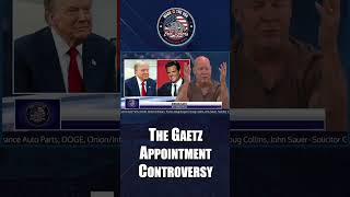 The Gaetz Appointment Controversy mattgaetz youtubeshorts news usa polticalnews reels trump [upl. by Aggie348]