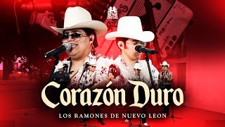 Los Ramones De Nuevo Leon  Corazon Duro En Vivo [upl. by Leak898]