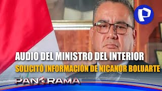 Juan Santiváñez se interesó por investigación contra Nicanor envió audio solicitando información [upl. by Lesya]