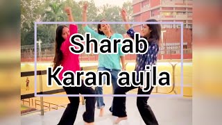 Sharab  karan aujla  bhangra  latest punjabi songs 2021 [upl. by Deer]