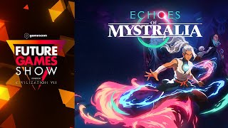 Echoes of Mystralia Reveal Trailer  Future Games Show Gamescom 2024 [upl. by Yhpos844]