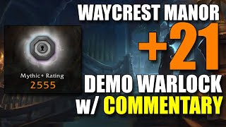 MYTHIC IS FUN Demonology Warlock M  21 Waycrest Manor With Commentary  102 Season 3 25k rio [upl. by Monte557]