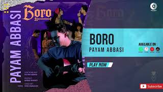 Payam Abbasi  Boro  OFFICIAL AUDIO TRACK پیام عباسی  برو [upl. by Connor]