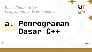 Prasyarat Sesi 1  Pemrograman Dasar C UTC Kelas OSNP 2024 [upl. by Deden210]